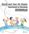 Cover: Musik und Tanz f&uuml;r Kinder 1 - Lehrerordner - Schott Music