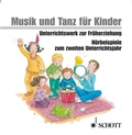 Cover: Musik und Tanz f&uuml;r Kinder - Schott Music