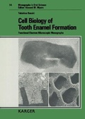 Bild: Cell Biology of Tooth Enamel Formation - S. Karger
