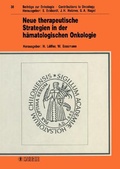 Cover: Beitr&auml;ge zur Onkologie /Contributions to Oncology / Neue therapeutische Strategien in der h&auml;matologischen Onkologie - Karger, S