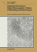 Cover: Frontiers in Diabetes / Endothelial Cell Function in Diabetic Microangiopathy: Problems in Methdology and Clinical Aspects - Karger, S
