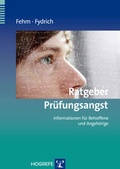 Cover: Ratgeber Pr&uuml;fungsangst - Hogrefe