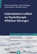 Cover: Evidenzbasierte Leitlinie zur Psychotherapie Affektiver St&ouml;rungen - Hogrefe