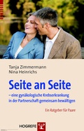 Cover: Seite an Seite - eine gyn&auml;kologische Krebserkrankung in der Partnerschaft gemeinsam bew&auml;ltigen - Hogrefe