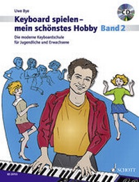 Abbildung von: Keyboard spielen - mein schönstes Hobby - Schott Music