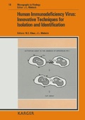 Cover: Monographs in Virology / Human Immunodeficiency Virus: Innovative Techniques for Isolation and Identification - Karger, S