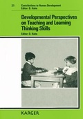 Cover: Contributions to Human Development. Siehe auch: Bibliotheca Vita Humana / Developmental Perspectives on Teaching and Learning Thinking Skills - Karger, S