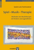 Cover: Spiel - Musik - Therapie - Hogrefe