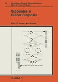 Cover: Beitr&auml;ge zur Onkologie /Contributions to Oncology / Oncogenes in Cancer Diagnostics - Karger, S