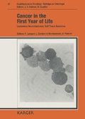Cover: Beitr&auml;ge zur Onkologie /Contributions to Oncology / Cancer in the First Year of Life - Karger, S