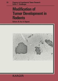 Enlarge image Cover: Progress in Experimental Tumor Research / Modification of Tumor Development in Rodents - Karger, S