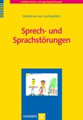 Abbildung von: Sprech- und Sprachstörungen - Hogrefe