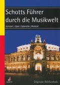 Cover: Schott-F&uuml;hrer durch die Musikwelt - Schott Music