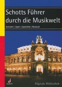 Enlarge image Cover: Schott-Führer durch die Musikwelt - Schott Music