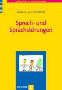 Abbildung von: Sprech- und Sprachstörungen - Hogrefe