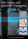Cover: Cell Culture and Upstream Processing - Taylor & Francis