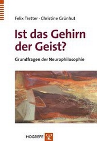 Abbildung von: Ist das Gehirn der Geist? - Hogrefe