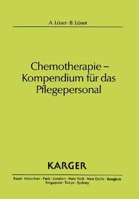 Abbildung von: Chemotherapie - Kompendium für das Pflegepersonal - Karger, S