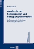 Cover: Akademisches Selbstkonzept und Bezugsgruppenwechsel - Hogrefe