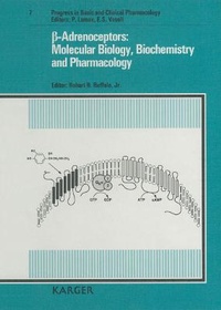 Abbildung von: Progress in Basic and Clinical Pharmacology / Beta-Adrenoceptors: Molecular Biology, Biochemistry and Pharmacology /Alpha-Adrenoceptors: Molecular Biology, Biochemistry and Pharmacology / Beta-Adrenoceptors: Molecular Biology, Biochemistry and Pharmacology - Karger, S