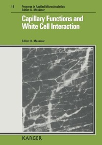 Abbildung von: Progress in Applied Microcirculation / Capillary Functions and White Cell Interaction - Karger, S