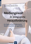 Abbildung von: Mediengewalt als pädagogische Herausforderung - Hogrefe