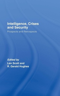 Enlarge image Cover: Intelligence, Crises and Security - Routledge