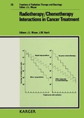 Cover: Frontiers of Radiation Therapy and Oncology / Radiotherapy /Chemotherapy Interactions in Cancer Treatment - Karger, S