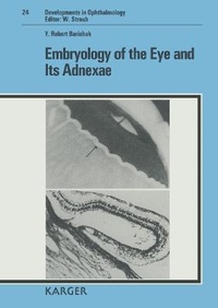 Abbildung von: Developments in Ophthalmology / Embryology of the Eye and Its Adnexae - Karger, S
