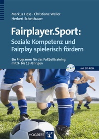 Abbildung von: Fairplayer.Sport: Soziale Kompetenz und Fairplay spielerisch fördern - Hogrefe