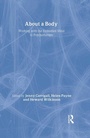 Cover: About a Body - Routledge