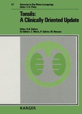 Cover: Advances in Oto-Rhino-Laryngology. Siehe auch: Bibliotheca Oto-Rhino-Laryngologica / Tonsils: A Clinical Oriented Update - Karger, S