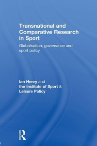Enlarge image Cover: Transnational and Comparative Research in Sport - Routledge