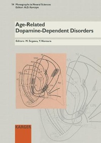 Enlarge image Cover: Monographs in Neural Science / Age-Related Dopamine-Dependent Disorders - Karger, S
