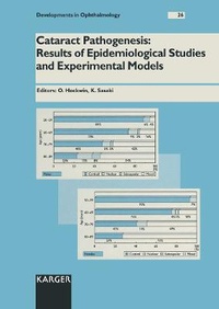 Enlarge image Cover: Developments in Ophthalmology / Cataract Pathogenesis: Results of Epidemiological Studies and Experimental Models - Karger, S
