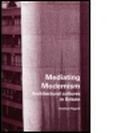 Cover: Mediating Modernism - Routledge