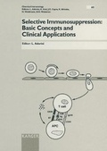 Cover: Chemical Immunology and Allergy. (Formerly: Progress in Allergy /Fortschritte... / Selective Immunosuppression: Basic Concepts and Clinical Applications - Karger, S