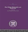 Cover: Max Weber, Rationality and Modernity - Routledge