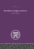 Cover: Max Weber's Insights and Errors - Routledge