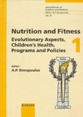 Cover: Nutrition and Fitness: Evolutionary Aspects, Children's Health, Programs and Policies - Karger, S