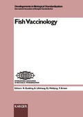 Cover: Developments in Biological Standardization. Siehe auch: Progress... / Fish Vaccinology - Karger, S