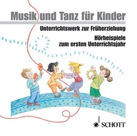 Enlarge image Cover: Musik und Tanz für Kinder 1 - Lehrer-CD-Box - Schott Music