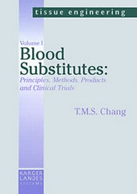 Enlarge image Cover: Blood Substitutes: Principles, Methods, Products and Clinical Trials.... - Karger, S