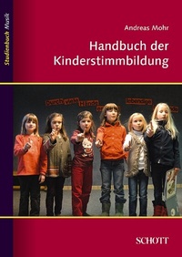 Abbildung von: Handbuch der Kinderstimmbildung - Schott Music