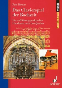 Abbildung von: Das Clavierspiel der Bachzeit - Schott Music