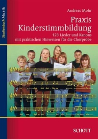 Abbildung von: Praxis Kinderstimmbildung - Schott Music