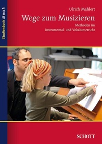 Abbildung von: Wege zum Musizieren - Schott Music