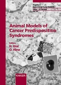 Cover: Progress in Experimental Tumor Research / Animal Models of Cancer Predisposition Syndromes - Karger, S