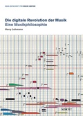 Cover: Die digitale Revolution der Musik - Schott Music