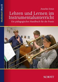 Abbildung von: Lehren und Lernen im Instrumentalunterricht - Schott Music